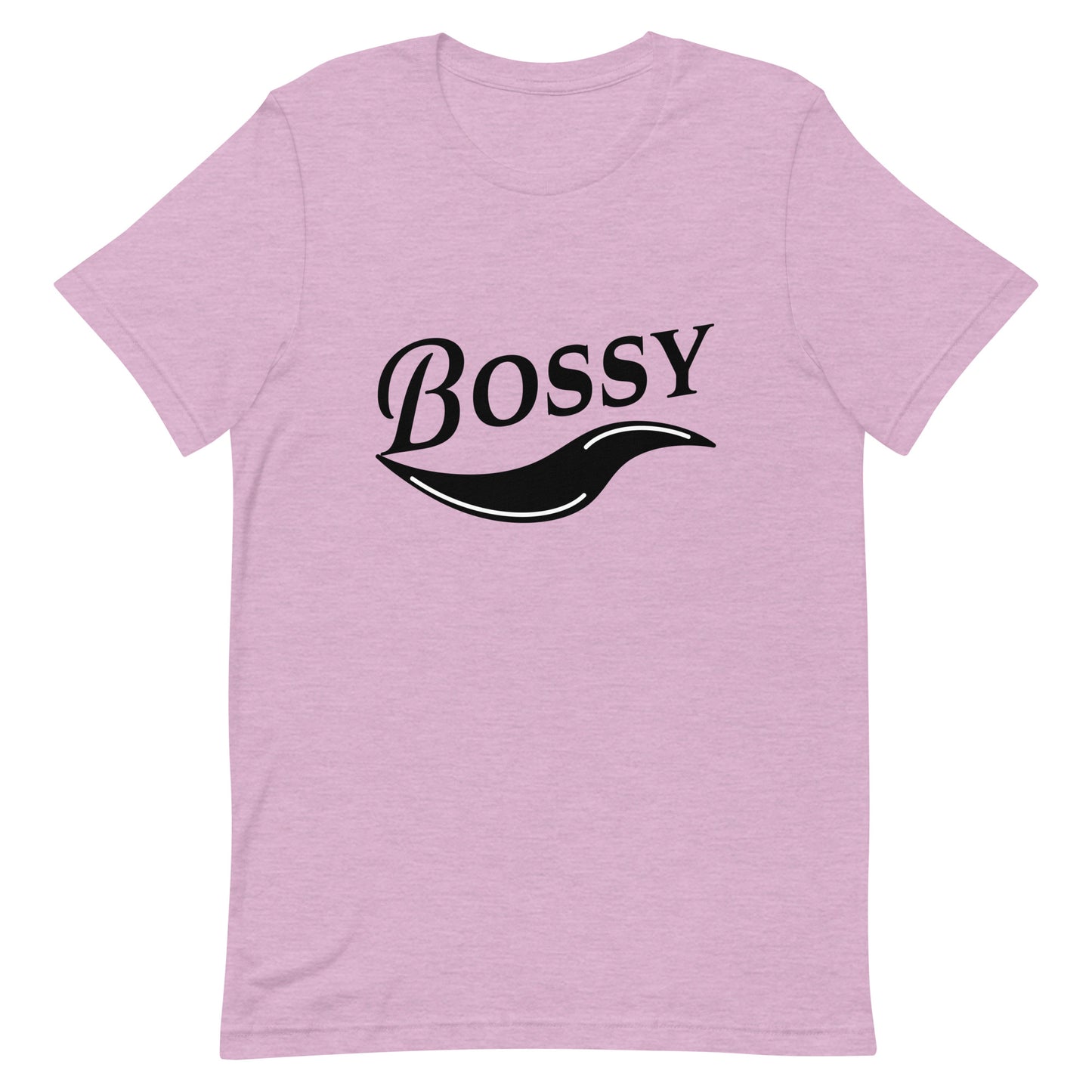 Bossy - statement - Unisex t-shirt