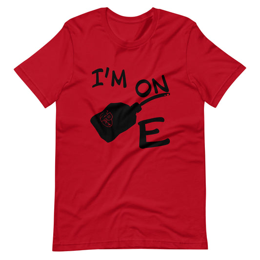 On E85 - Unisex t-shirt