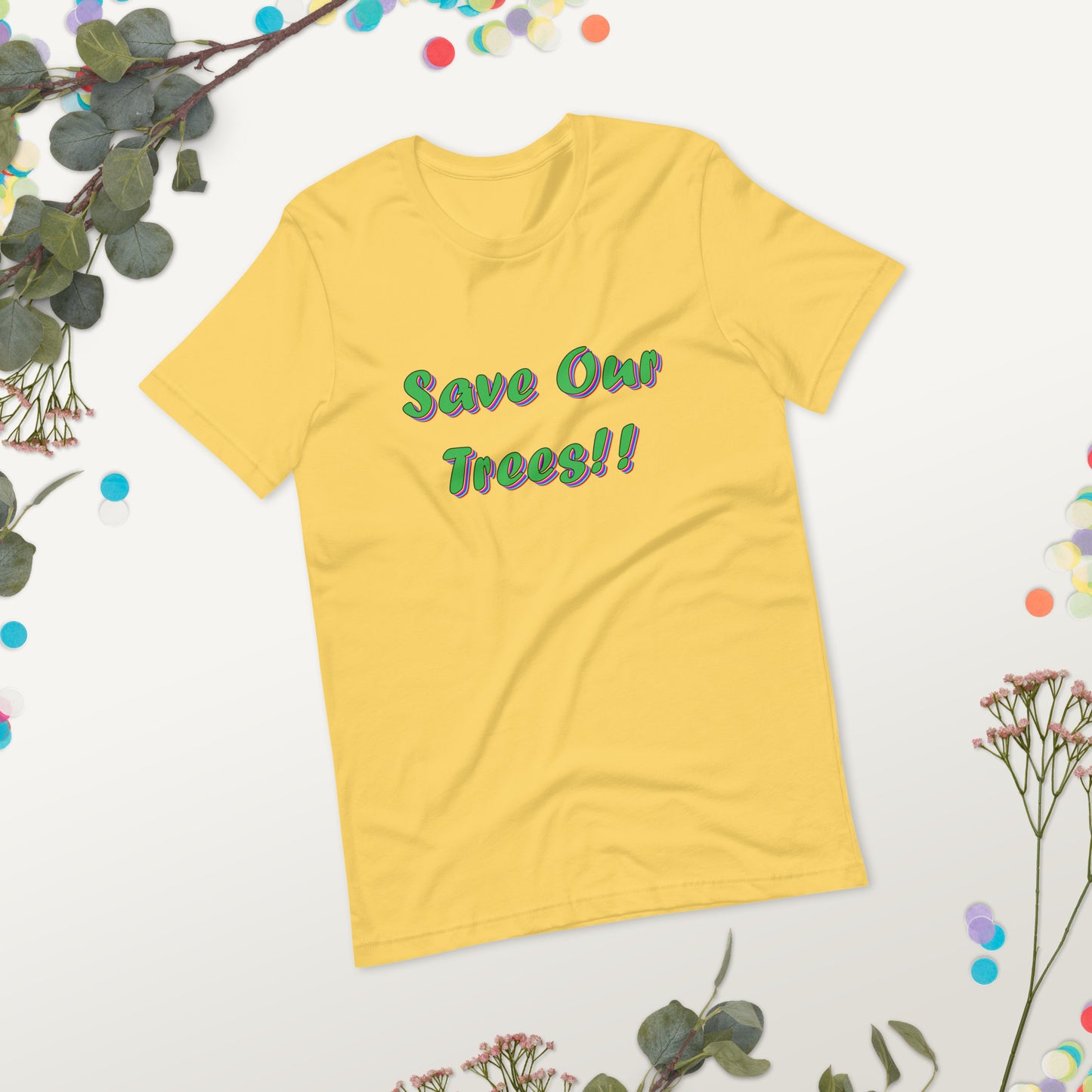 SaveOurTrees - Technicolorv1 - Unisex t-shirt